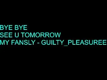 Chaturbate Best Webcam of guilty_pleasureee