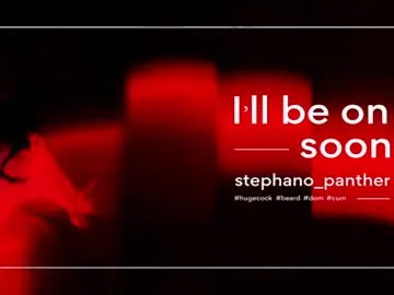 Chaturbate Watch Live Sex Cams of stephano_panther