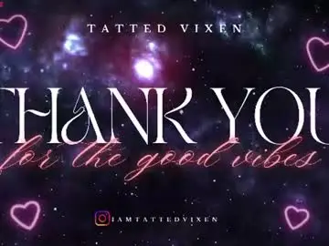 Chaturbate Free Porn Cam of tatted_vixen