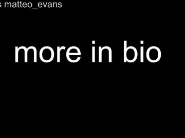 Chaturbate Watch Live Sex Cams of matteo_evans