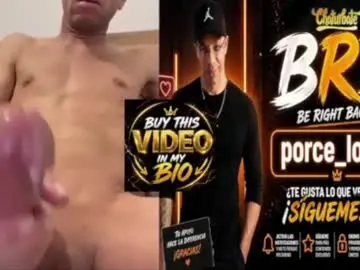 Chaturbate Live Sex Cam of porce_lover
