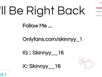 Chaturbate Nude Webcam of skinnyy__016__