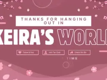 Chaturbate Nude Webcam of keirasworld