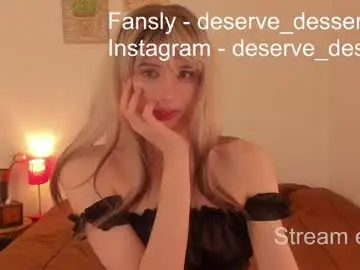 Chaturbate Best live sex cam show of deserve_dessert