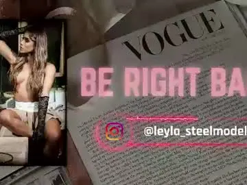 Chaturbate Live Sex Cam of leyla_steel