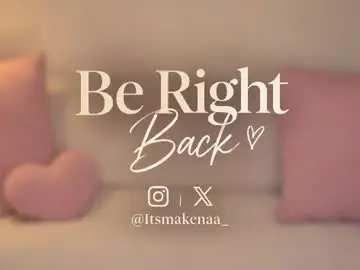 Chaturbate Free Live Porn of makenaa_