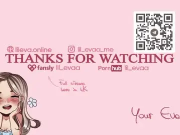 Chaturbate Best live sex cam show of lil_eva